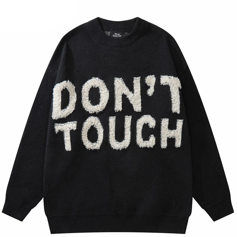 "Don't Touch" Unisex Men Women Streetwear Graphic Sweater Daulet Apparel