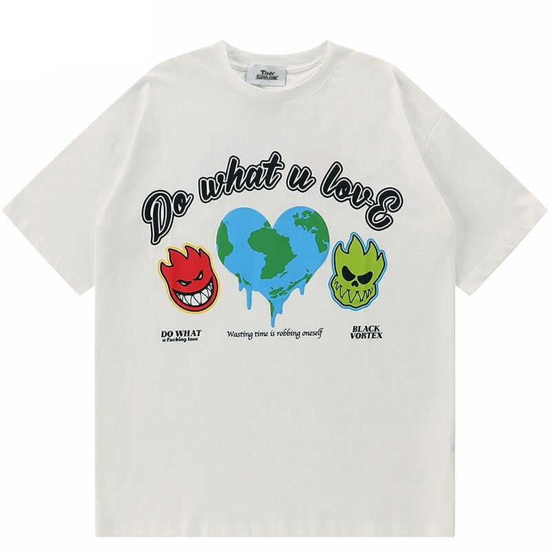 "What You Love" Unisex Men Women Streetwear Graphic T-Shirt Daulet Apparel