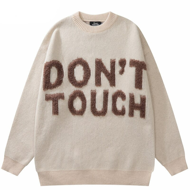 "Don't Touch" Unisex Men Women Streetwear Graphic Sweater Daulet Apparel